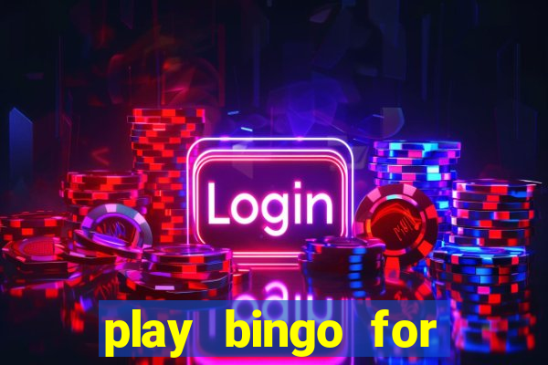 play bingo for free win real money