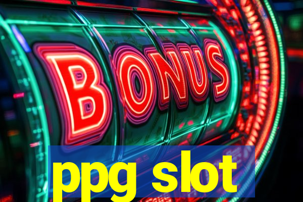 ppg slot