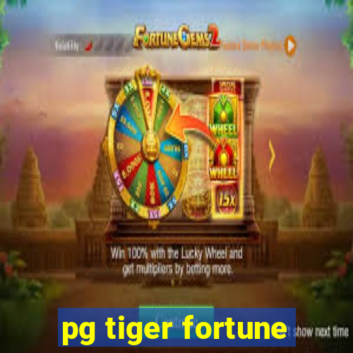 pg tiger fortune