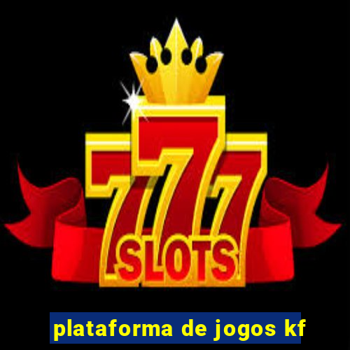 plataforma de jogos kf