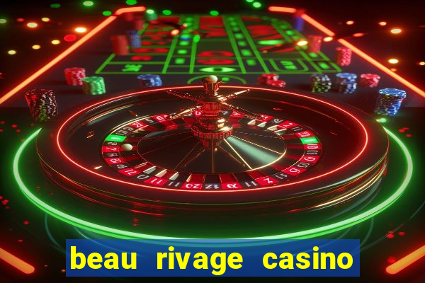 beau rivage casino in biloxi mississippi