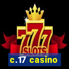 c.17 casino