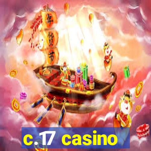 c.17 casino