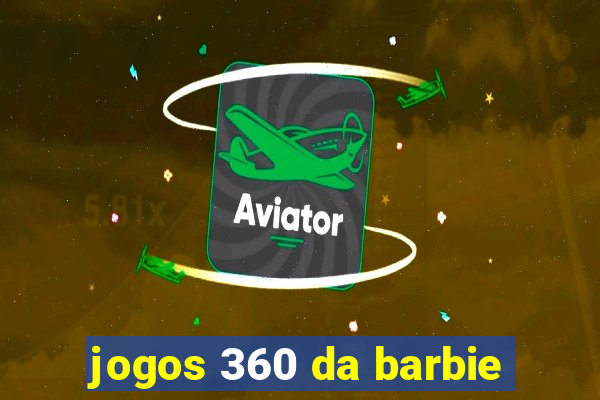 jogos 360 da barbie