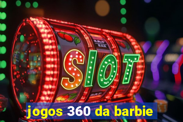 jogos 360 da barbie