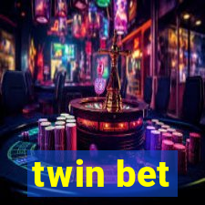 twin bet