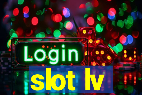 slot lv