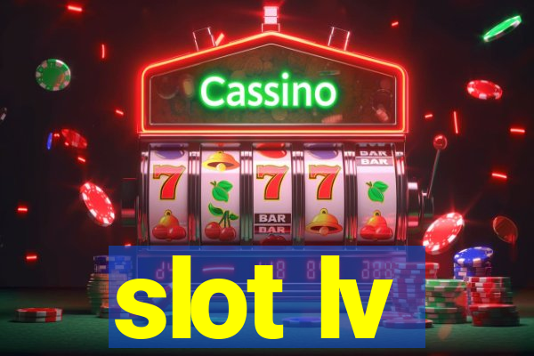 slot lv