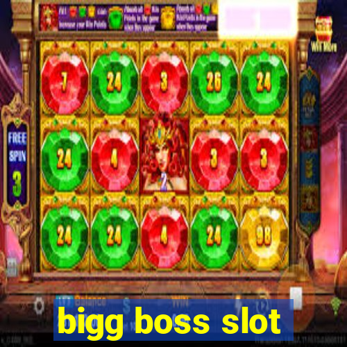 bigg boss slot