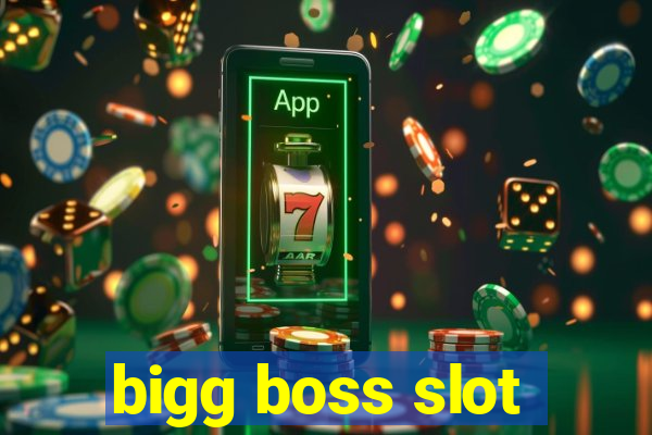 bigg boss slot