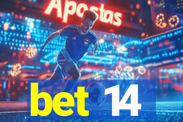 bet 14