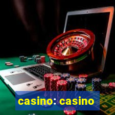 casino: casino