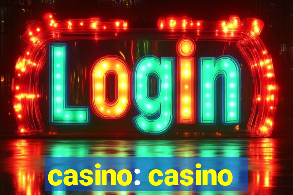 casino: casino