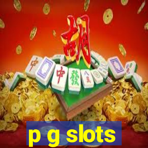 p g slots