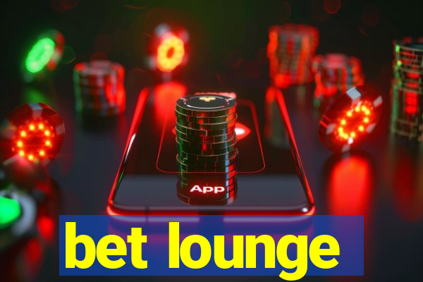 bet lounge