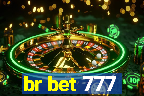 br bet 777