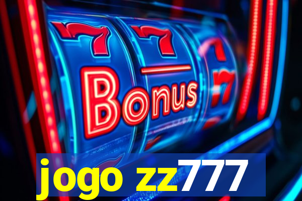 jogo zz777