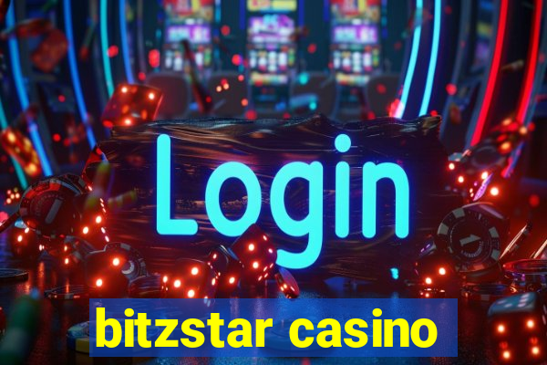 bitzstar casino