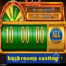 backrooms casting