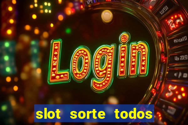 slot sorte todos os dias