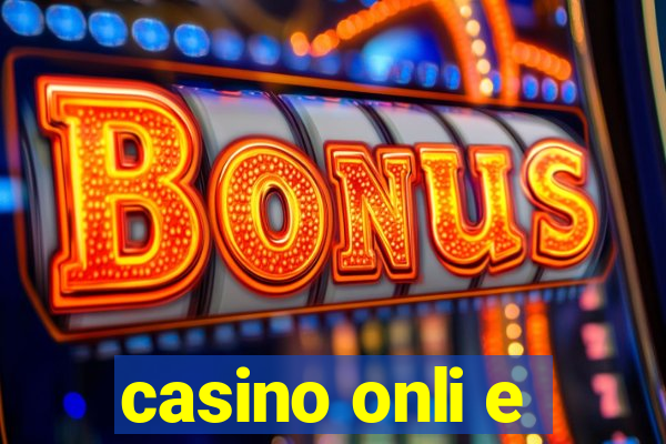 casino onli e