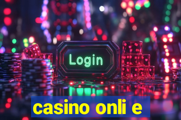 casino onli e