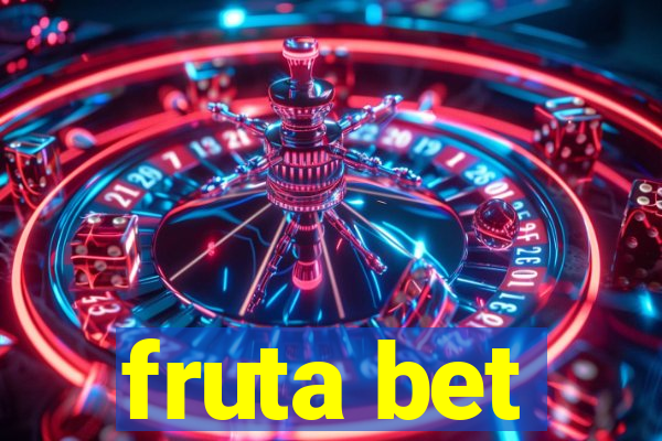 fruta bet