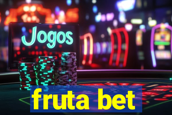 fruta bet