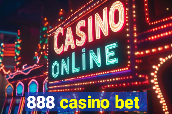 888 casino bet