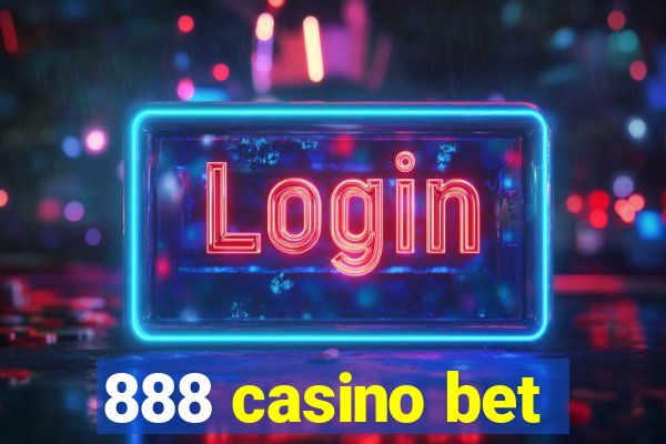 888 casino bet