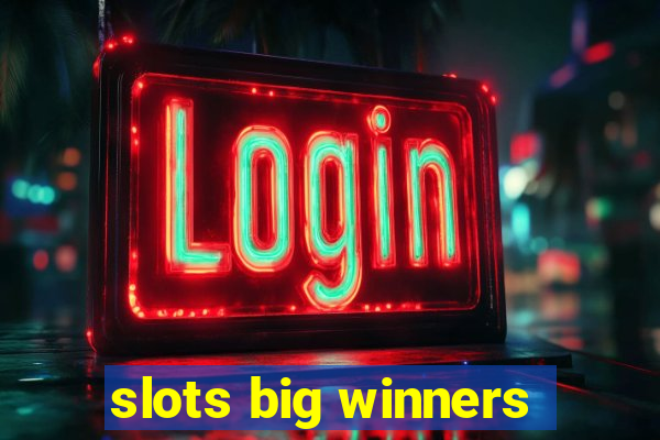 slots big winners