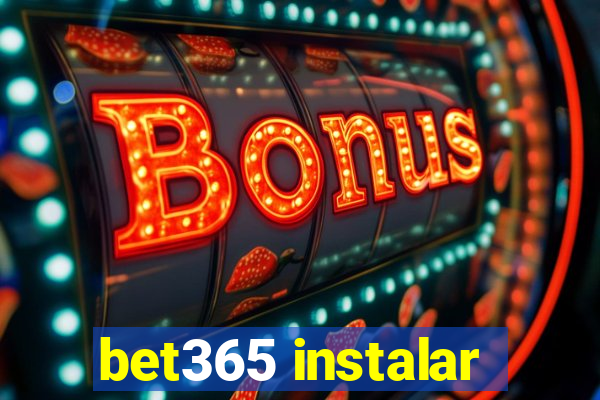 bet365 instalar