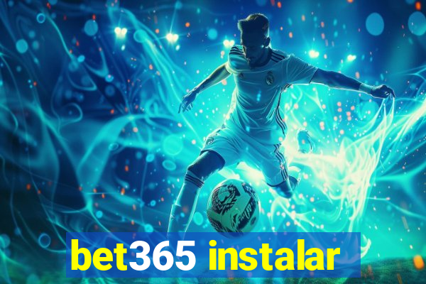 bet365 instalar