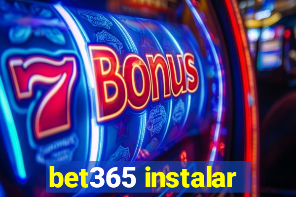 bet365 instalar