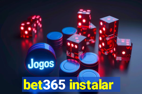 bet365 instalar