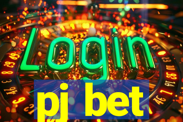 pj bet