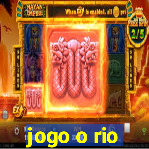 jogo o rio