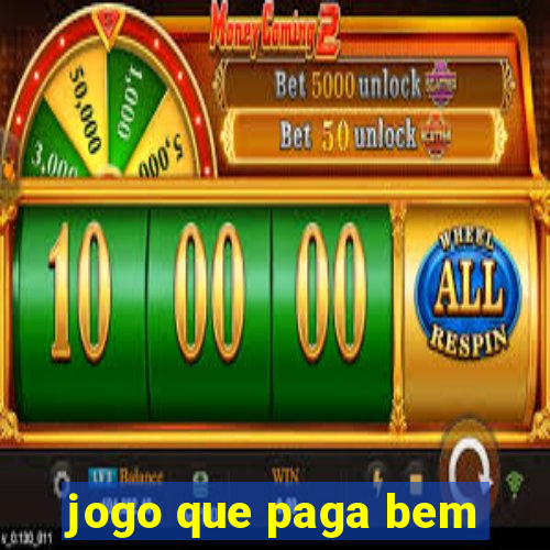 jogo que paga bem