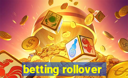 betting rollover