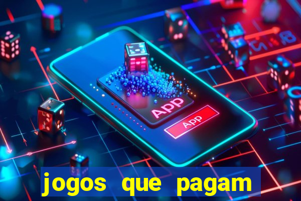 jogos que pagam para jogar