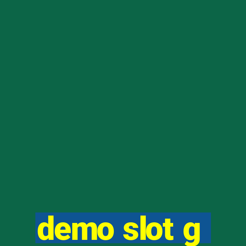 demo slot g