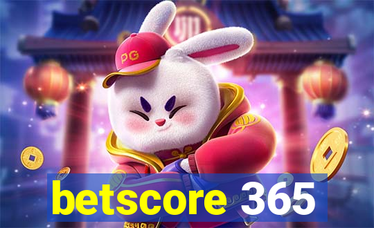 betscore 365