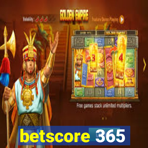 betscore 365