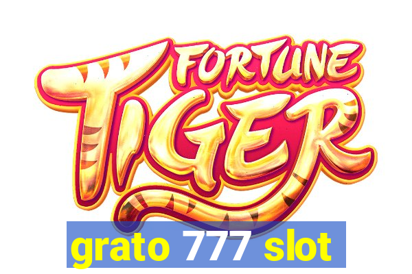 grato 777 slot