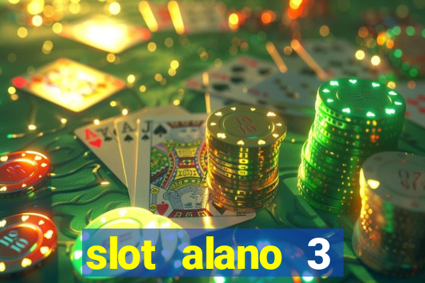 slot alano 3 master plus