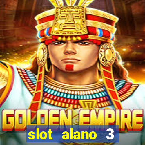 slot alano 3 master plus