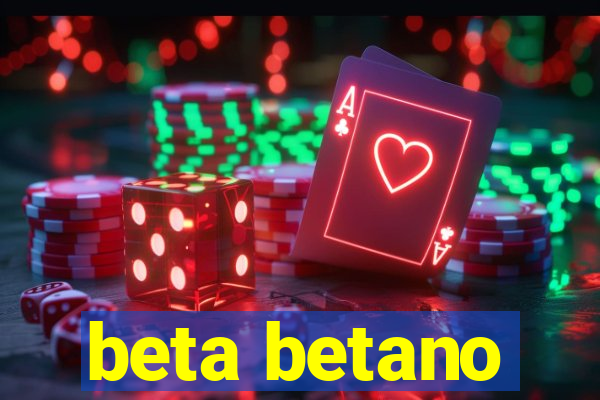 beta betano