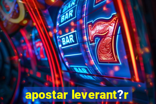 apostar leverant?r