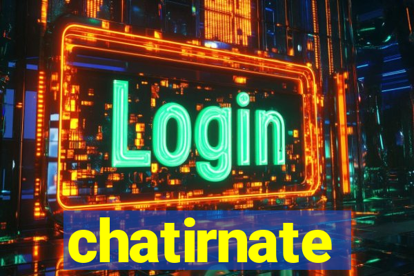 chatirnate