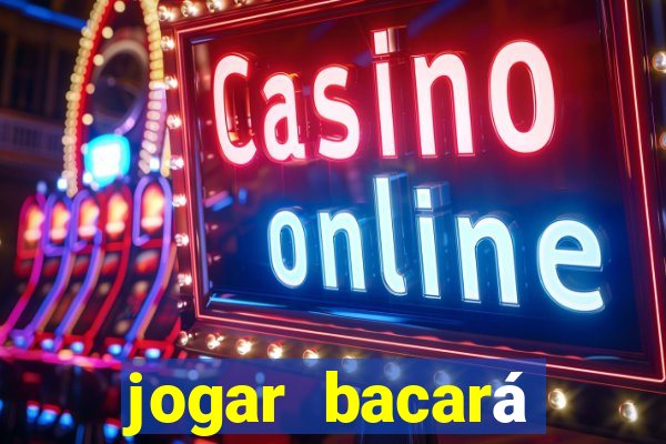 jogar bacará casino online